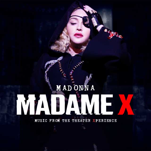 Madonna – Madame X: Music from the Theater Xperience