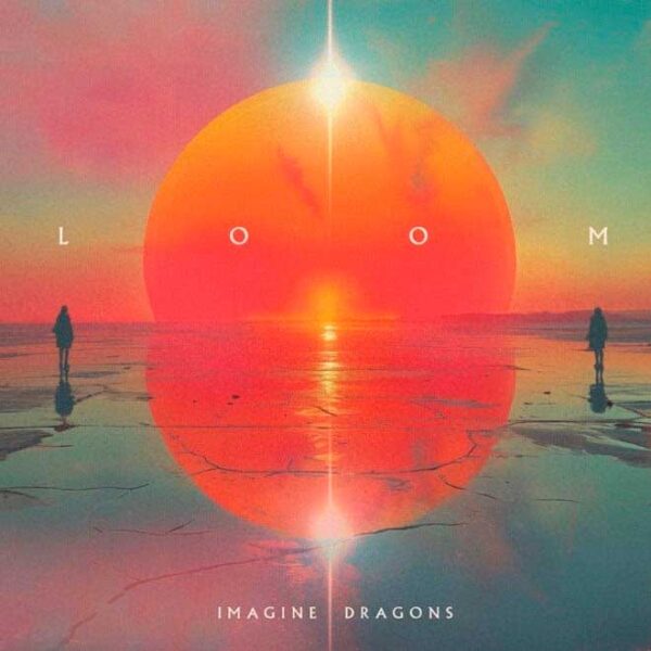 Imagine Dragons presenta “Loom”